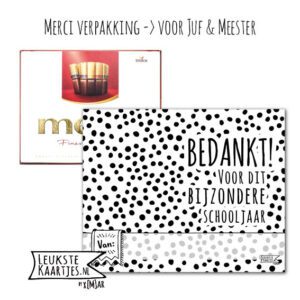 Merci Chocolade -> Juf & Meester - No:04 (Bedankt bijzondere schooljaar-Dots-Zwart/wit)^