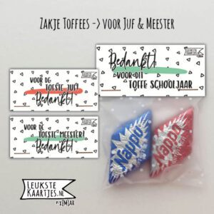 Zakje Toffees -> Juf & Meester - No:04 (Tofste Juf/Meester/Schooljaar-Nougat-Driehoekjes)