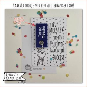 Kaartkadootje -> Sleutelhanger Juf & Meester, Schooljaar – No:02 (Jij bent de sleutel naar mijn succes! Liefste Meester-Blauw)^