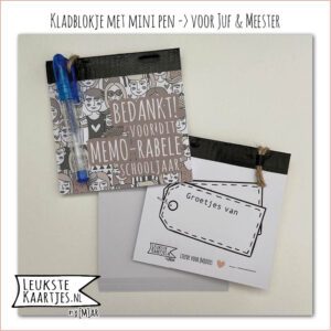 Kladblokje + mini pen -> Juf/Meester No:13