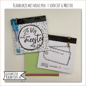 Kladblokje + mini pen -> Juf/Meester No:06