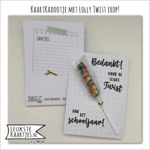 Kaartkadootje -> Lolly - Schooljaar - No:01 (Bedankt! Voor de leuke TWIST aan dit schooljaar - Ruitjes Blauw/Zwart/wit)
