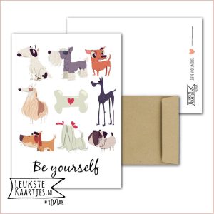 Kaart Dieren -> Klein Vriendje - Nr 21 (Be yourself - Grappige honden)