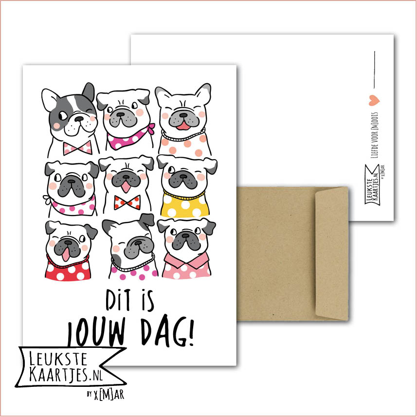 Kaart Dieren -> Klein Vriendje - Nr 17 (Dit is jouw dag! - Schattig hondjes /Franse buldog met strik)