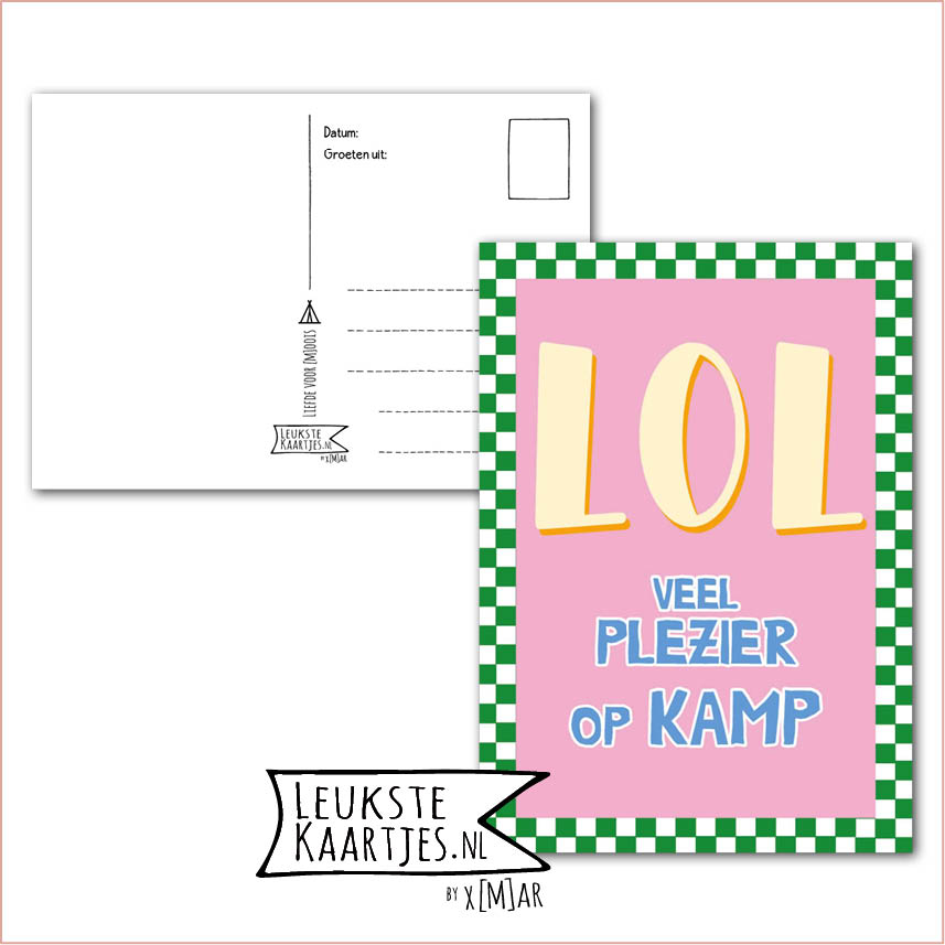 Kaart Op Kamp -> Thuisblijvers No: 72 /6 (LOL veel plezier op kamp – Groen geblokt met roze)